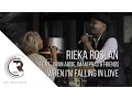 Download Lagu Rieka Roslan ft. Iwan Abdie, Imam Pras \u0026 Friends - When Im Falling In Love