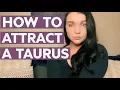HOW TO ATTRACT A TAURUS Secrets to attracting seducing dating a TAURUS man or woman