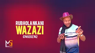 rubhola nkani wazazi 0749202742 by mbasha situdio 2025