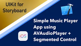 AVAudioPlayer and Segmented Control iOS App Development on Xcode 12 UIKit Features Series