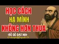Lagu Bồ Đề Đạt Ma: Sống Hạ Mình Không Hơn Thua, Phúc Lớn Tự Nhiên Đến | Tĩnh Tâm Mà Ngẫm