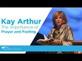 Kay Arthur How to Pray and Fast in Accordance with God s Will