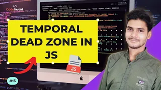 Part 15 JavaScript What is the Temporal Dead Zone JavaScript Interview Question