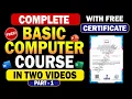 Complete Basic Computer Course - With Free Certificate Part 1