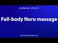 Download Lagu How To Pronounce Full body Nuru massage