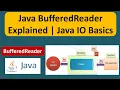 Java BufferedReader Explained How to Use BufferedReader in Java Java IO Java Tutorial