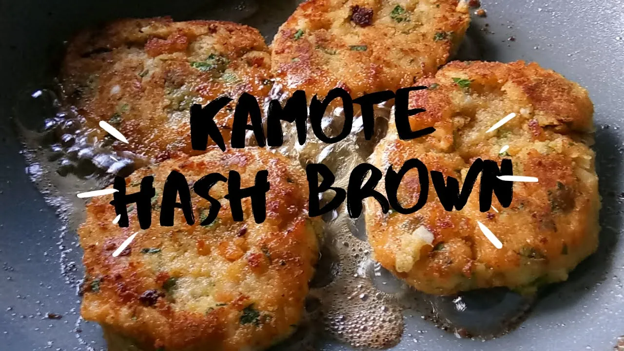 KAMOTE HASH BROWN   LEFT-OVER CAMOTE RECIPE