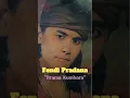 Download Lagu Perjalanan Karier Fendi Pradana