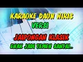 Download Lagu DAUN HIRIS COVER KARAOKE KLASIKAN