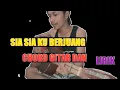 Lagu SIA SIA KU BERJUANG LIRIK DAN CHORD GITAR COVER