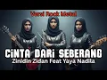 Lagu Cinta Dari Seberang Cover Rock Metal