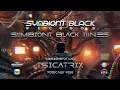 [ Symbiont Black Tunes ] Techno Podcast 038 by TSICATRIX #techno  #peacktimetechno
