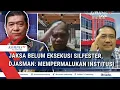 Download Lagu Eks Kapuspenkum Kejagung \u0026 Pakar Hukum Pidana Bahas Silfester yang Belum juga Dieksekusi
