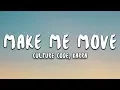Download Lagu Culture Code - Make Me Move (Lyrics) ft. Karra