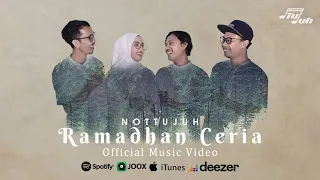 Download RAMADHAN CERIA - NOT TUJUH ( OFFICIAL MUSIC VIDEO ) MP3