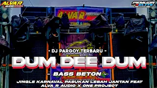 Download DJ PARGOY DUM DEE DUM TERBARU MELODY PING PONG FULL BASS BETON !! By X ONE PROJECT MP3