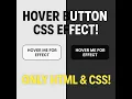 Button hover effect using just HTML and CSS no JavaScript needed