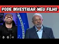 Lagu Lula diz que filho tem que ser investigado se estiver envolvido.