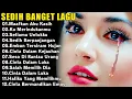 Download Lagu Lagu Buat Mantan Paling Sedih 💔 Lagu Sedih Bikin Nangis 💔Sedih