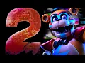 FNAF SECURITY BREACH 2 FNAF WORLD 2 FIRST LOOK