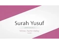 Download Lagu Surah Yusuf | Recitation by Mishary Rashid Alafasy