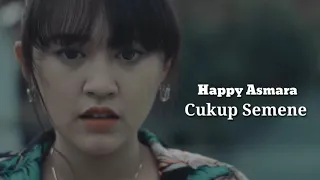 Download HAPPY ASMARA - CUKUP SEMENE(LIRIK) MP3