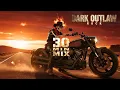 Download Lagu 30 Minutes of Dark Outlaw Rock 🔥 Harley Rides \u0026 Rebel Anthems