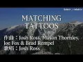 Matching Tattoos - Josh Ross [KARAOKE] (OFF VOCAL)