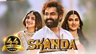 Skanda The Attacker South Indian Movie Hindi Dubbed Ram Pothineni Sreeleela Saiee Manjrekar 