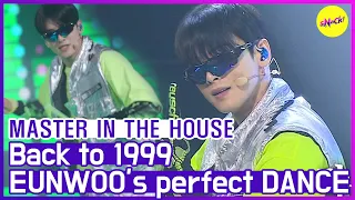 Download [HOT CLIPS] [MASTER IN THE HOUSE ] EUNWOO back to 1999🕴💃 (ENG SUB) MP3