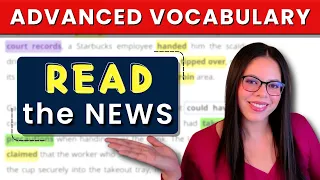 Read A NEWS Article In English Advanced Vocabulary FULL LESSON 
