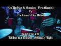 KenTheMan & Monaleo - “First (Remix)” vs “One Blood” 