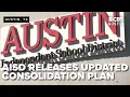Austin ISD releases updated school consolidation plan includes 10 school closures