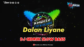 Download DJ GEDRUK DALAN LIYANE // FULL BASS SLOW MP3