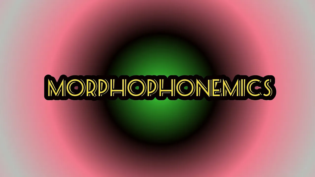 Morphophonemics