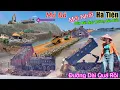 Lagu QUÁ DÀI RỒI tình hình bất ngờ đường ra cảng tổng hợp Hà Tiên, Mỏ Đá khủng khiếp đổ ra biển