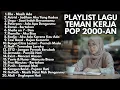 LAGU POP INDONESIA 2000 AN TERBAIK || NOSTALGIA MASA SEKOLAH Penuh kenangan || playlist full album 