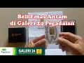 Download Lagu Keuntungan Beli emas Antam di Pegadaian - Sharing Pengalaman beli emas antam di galeri 24 Pegadaian