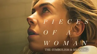 the symbolism meaning and ending of pieces of a woman explained