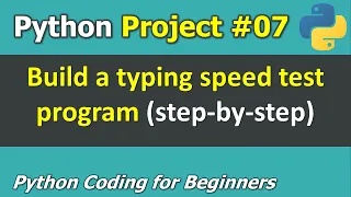 Project Build a simple typing speed test program - Python Programming for Beginners