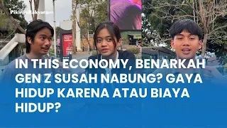 In this economy, benarkah Gen Z Susah Nabung? Gaya Hidup karena atau Biaya Hidup?