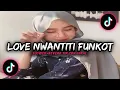 Download Lagu Dj Love Nwantiti Funkot - Slowed + Reverb🎧