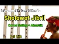 Download Lagu Instrumen Sholawat Jibril - Shollallahu Ala Muhammad - Cover Suling + Akustik