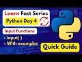 Python input Function Day 4 Of Learn Fast Series