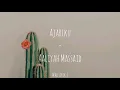 Ajariku - Aaliyah Massaid (Unofficial Lyric Video) | Wall Lirik