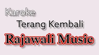Download Karoke Rajawali Music Terang Kembali MP3
