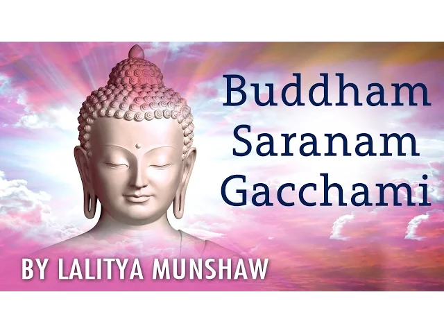 Download MP3 Buddham Saranam Gachhami by Lalitya Munshaw | Divine Chants of Buddha (Meditational)