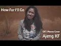 Auli'i Cravalho - How Far I'll Go (Cover by Ajeng KF)