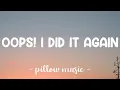 Download Lagu Oops! I Did It Again - Britney Spears (Lyrics) 🎵