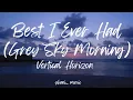 BEST I EVER HAD (GREY SKY MORNING) | VERTICAL HORIZON | LYRICS